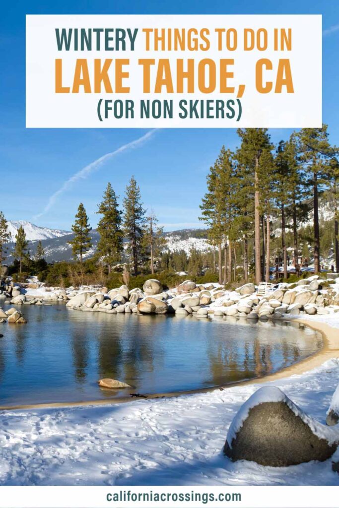 Things to do in Lake Tahoe in the winter for non skiers. lake with snow and pine trees