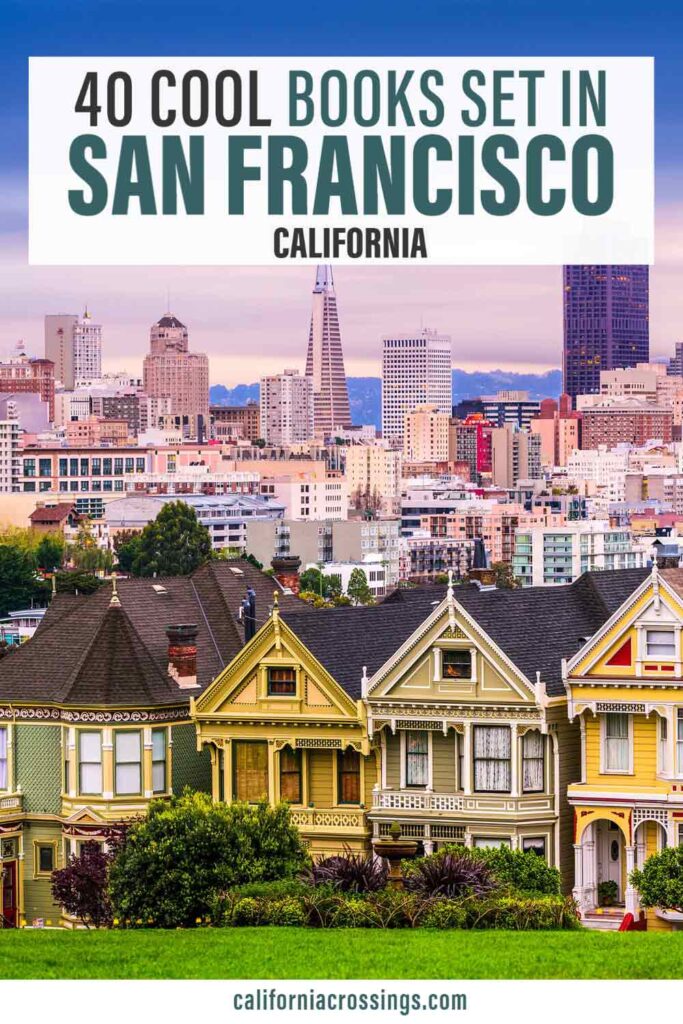 40 cool books set in San Francisco california. SF city skyline