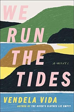 We Run the Tides book cover.