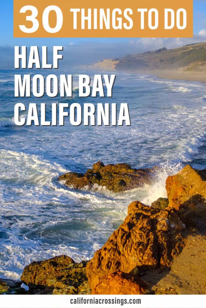 Things to Do on a Getaway to Half Moon Bay