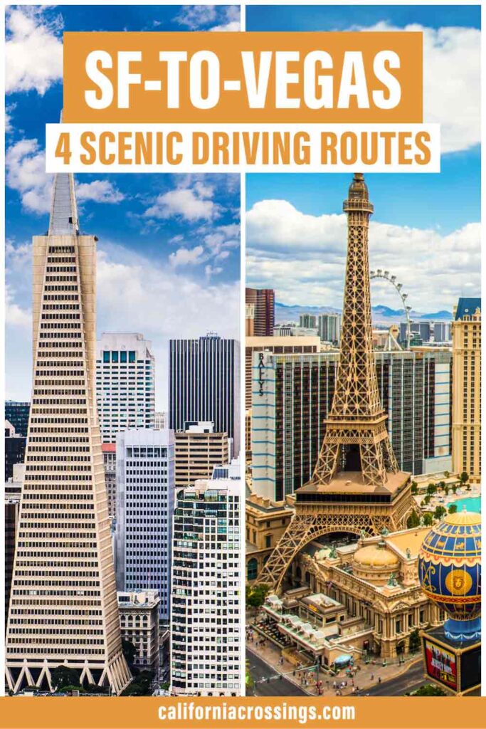 San Francisco to Las Vegas drive 4 driving routes