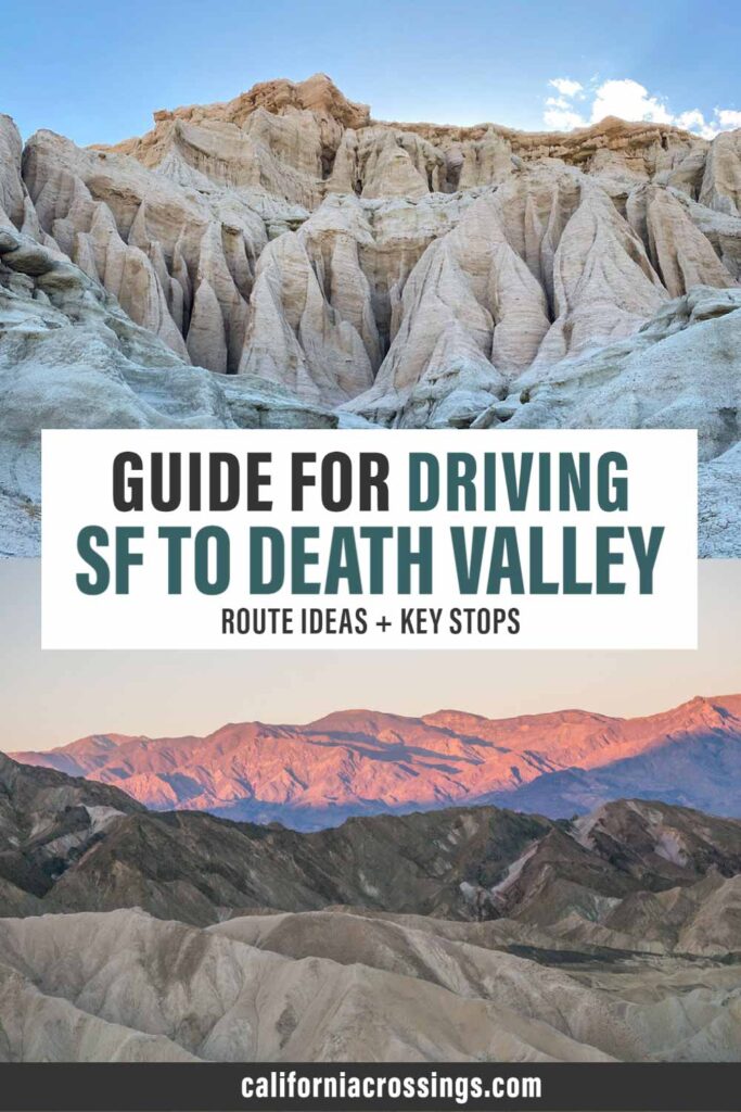 Guide for driving SF to Death Valley