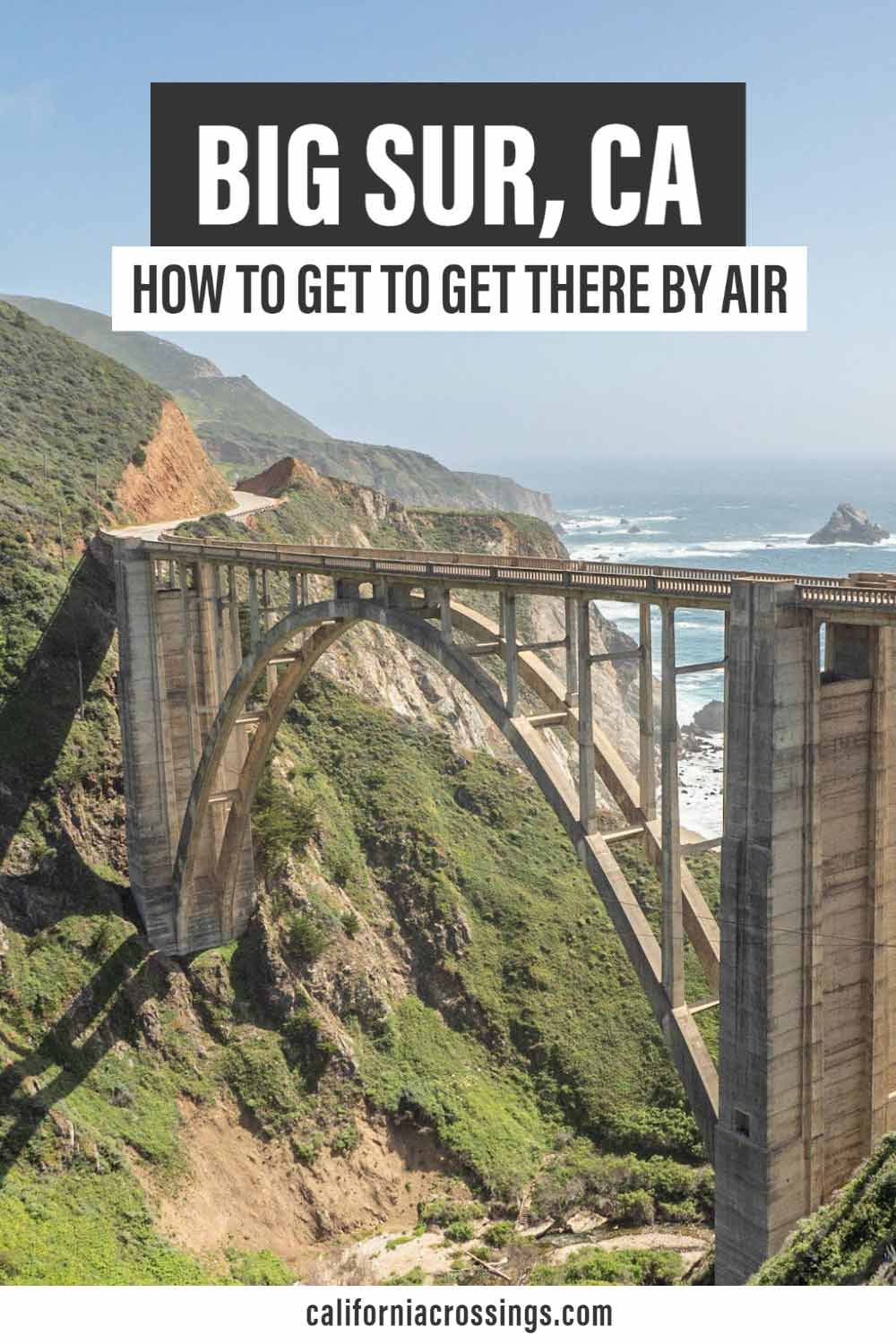 The Closest Airports to Big Sur & Top Tips for Getting There