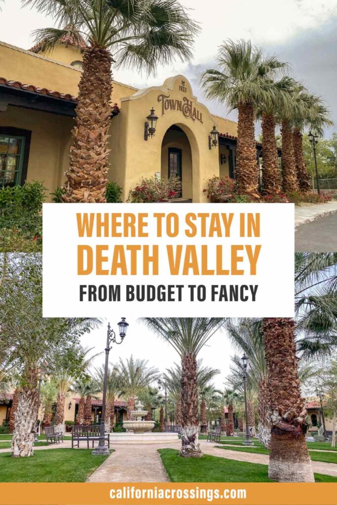 Where to Stay in Death valley National Park. Budget to fancy. 