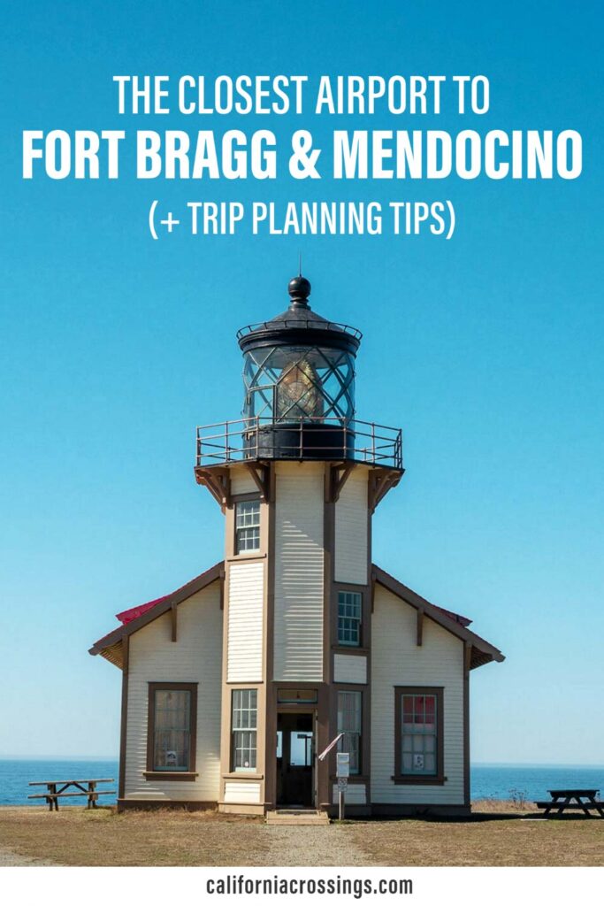 The closest airport to Fort Bragg and planning tips. Point Cabrillo lighthouse