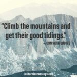 40 Inspiring John Muir Quotes: On Nature, Mountains, Hiking, Trees & Conservation