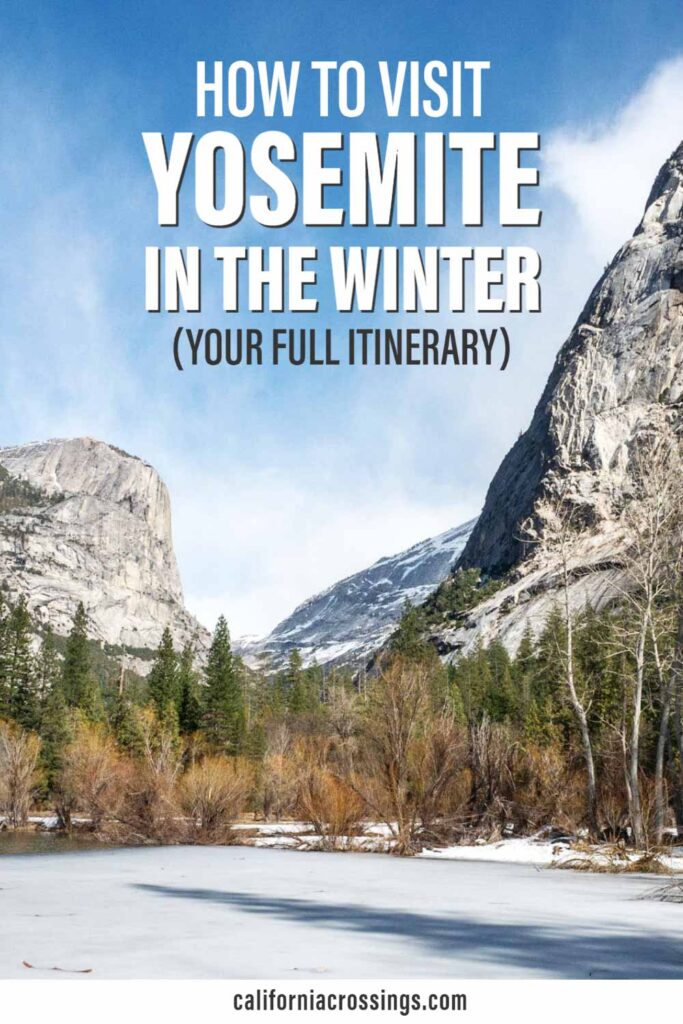 Yosemite in Winter full itinerary