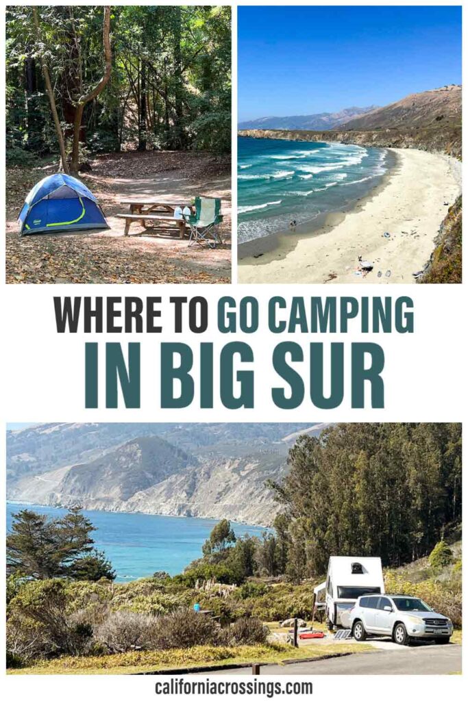 Where to go camping in Big Sur, coastal views, tent and trailer. 