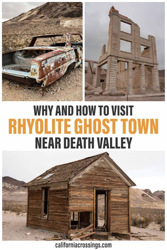 Why and How to Visit Rhyolite Ghost Town Death Valley