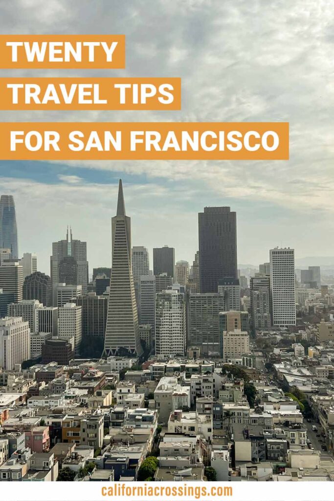20 travel tips for San Francisco.