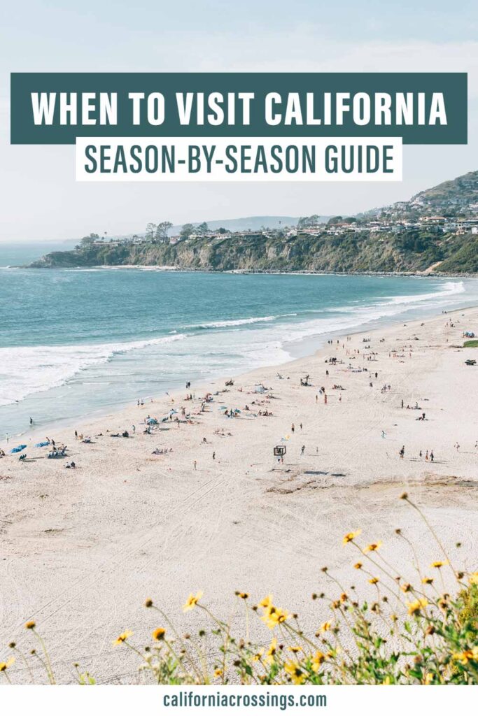 When to visit California season by season guide.
